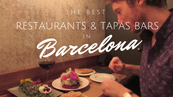 Best Restaurants and Tapas Bars in Barcelona