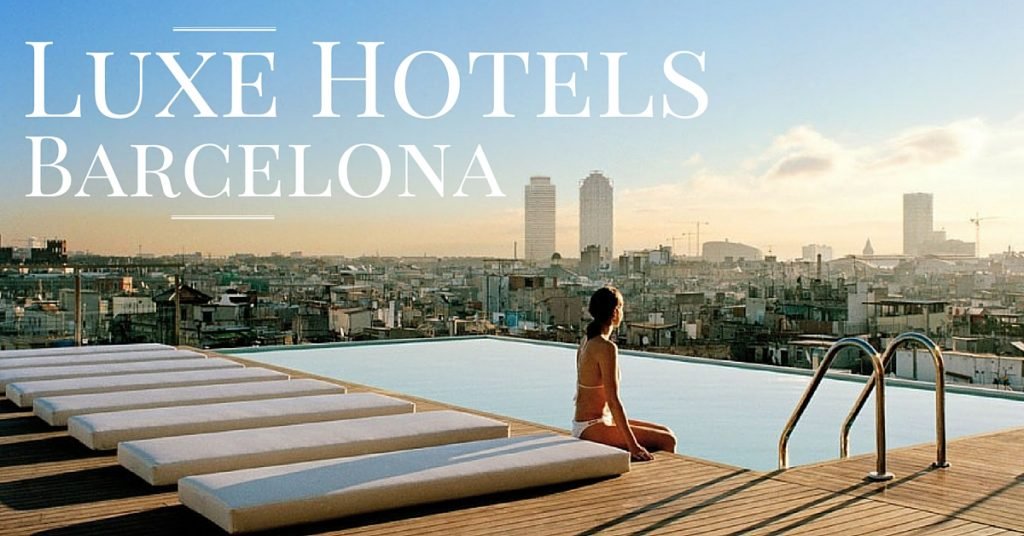 Luxury Hotel in Barcelona - A Guide by Ben Holbrook from Driftwood Journals Travel Blog