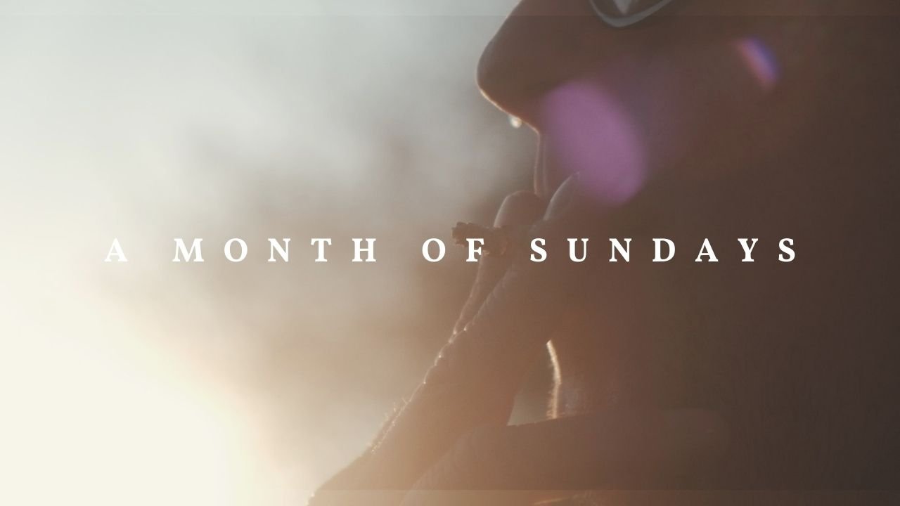 A Month of Sundays